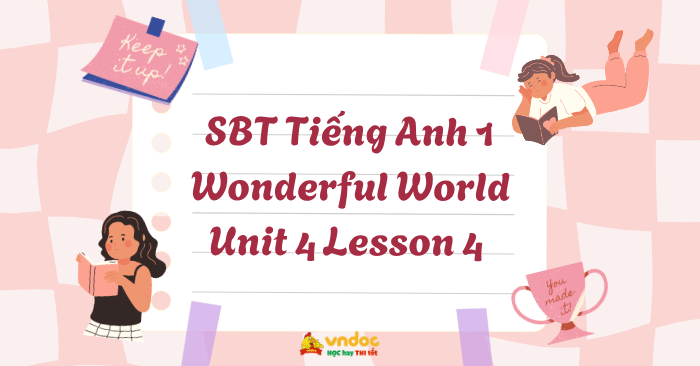 SBT Tiếng Anh 1 Wonderful World Unit 4 Lesson 4 - Unit 4 lớp 1 Toys ...