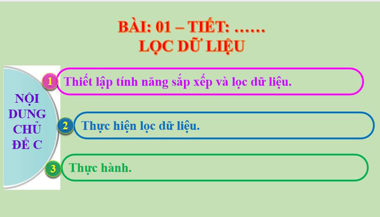 Giáo án PowerPoint Tin học 8 Bài 1: Lọc dữ liệu