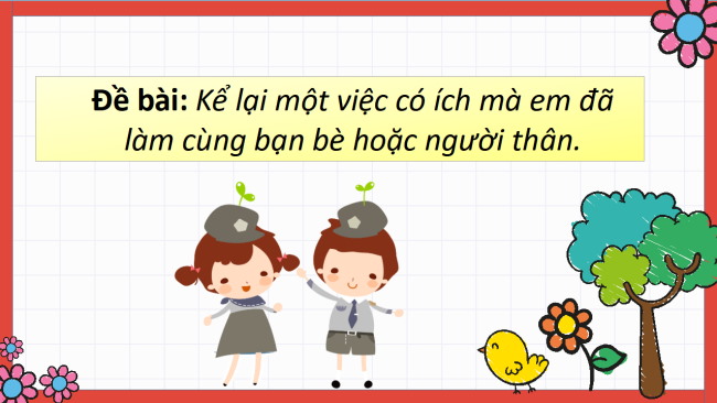 PowerPoint Tiếng Việt 4 Bài 14: Việc làm có ích