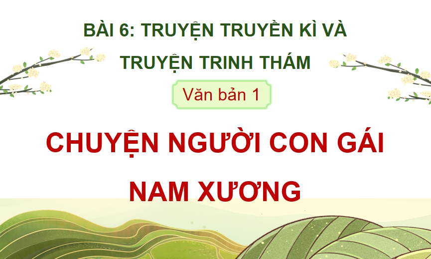 Giáo án Ngữ văn 9 Bài 6: Chuyện người con gái Nam Xương