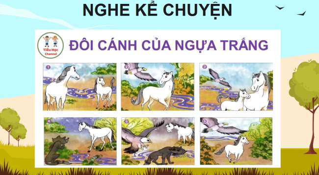 PowerPoint Tiếng Việt 4 Bài 30: Kể chuyện Đôi cánh của Ngựa trắng