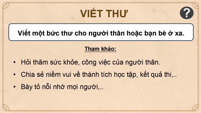 PowerPoint Tiếng Việt 4 Bài 32: Viết thư