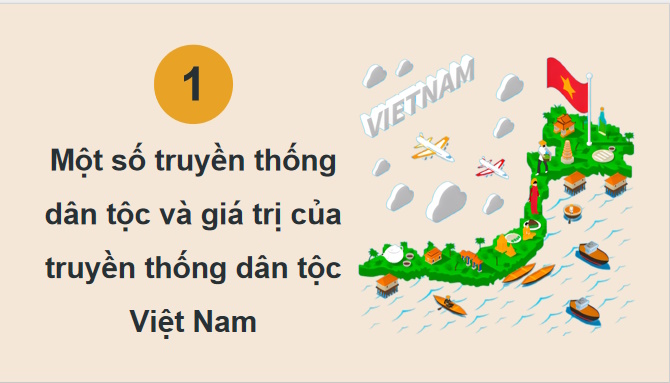 Tự hào về truyền thống dân tộc Việt Nam