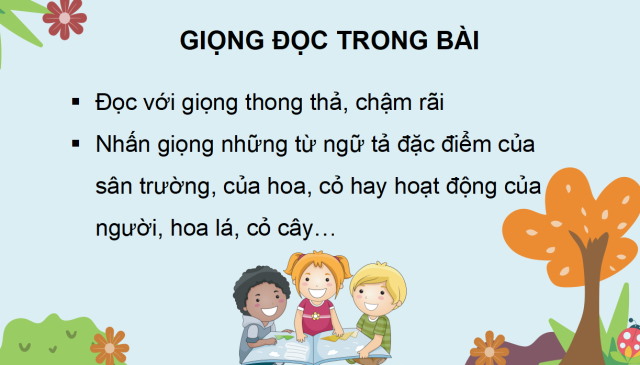 PowerPoint Tiếng Việt 3 Bài 4: Hoa cỏ sân trường