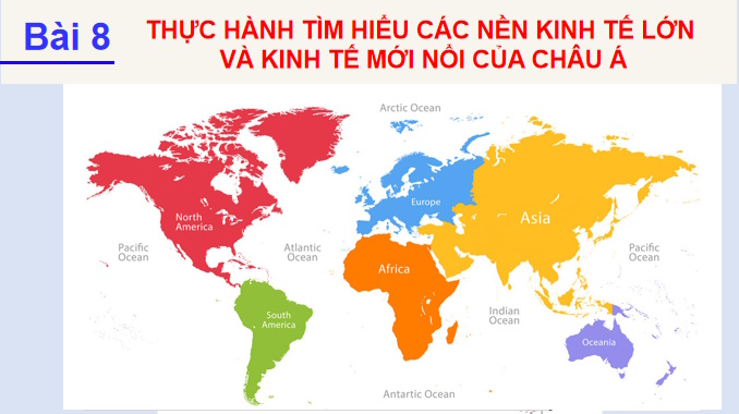 Thực hành tìm hiểu các nền kinh tế lớn và kinh tế mới nổi ở châu Á
