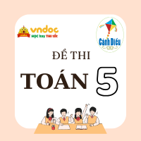 Đề thi Học kì 2 Toán 5 Cánh diều