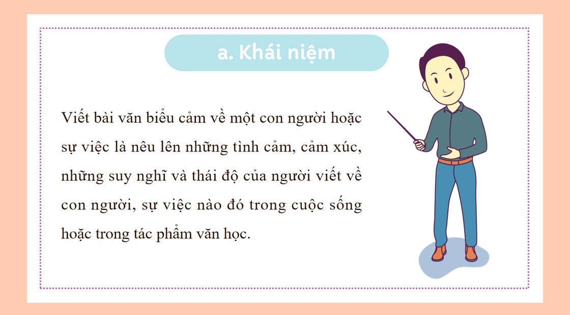 Giáo án PPT Văn 7 Cánh Diều Viết bài văn biểu cảm về một con người hoặc sự việc