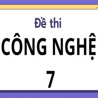 Đề thi Công nghệ lớp 7 năm 2026