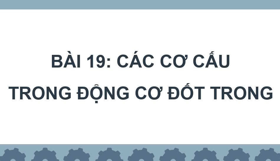 Giáo án PowerPoint Công nghệ 11 Bài 19