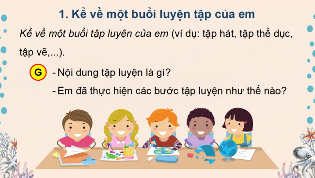 PowerPoint Tiếng Việt 3 Bài 5: Một buổi tập luyện