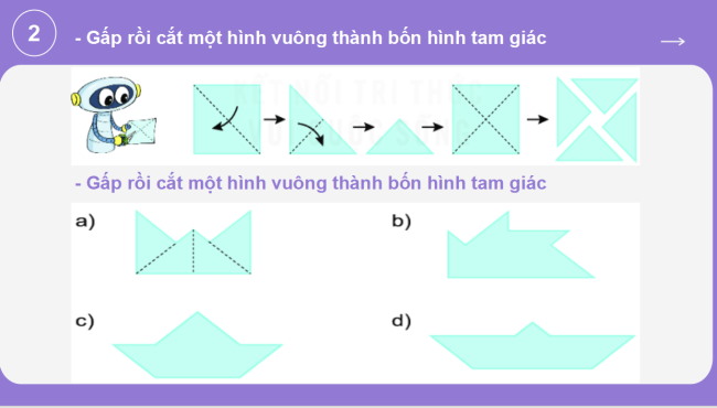PowerPoint Toán 2 Bài 27: Thực hành gấp, cắt, ghép, xếp hình, vẽ đoạn thẳng