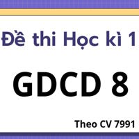Đề thi Học kì 1 GDCD 8 theo CV 7991 - Kết nối tri thức