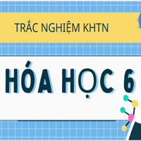 Trắc nghiệm Hóa học 6: Chất tinh khiết và hỗn hợp