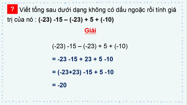 PowerPoint Toán 6 Bài 15: Quy tắc dấu ngoặc