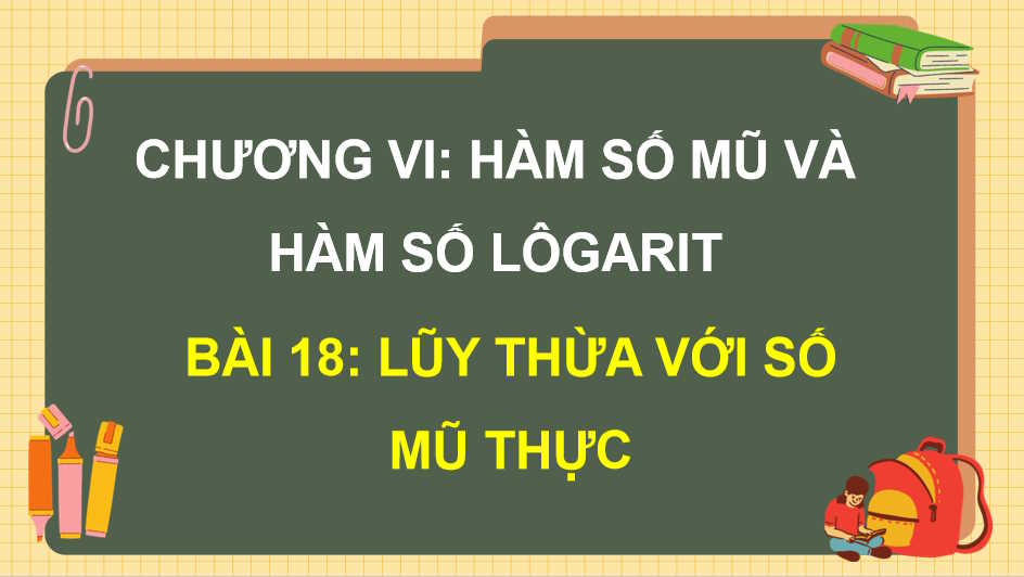 Lũy thừa với số mũ thực