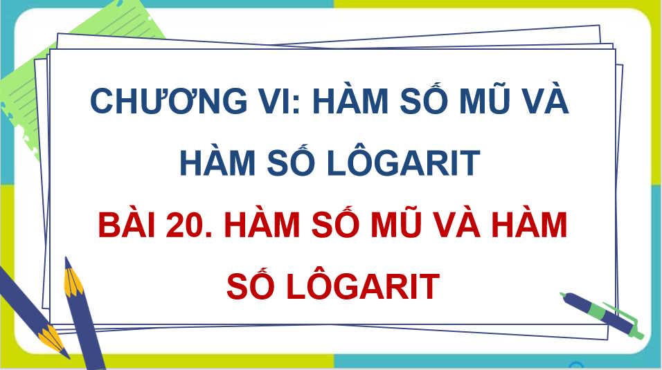 Hàm số mũ và hàm số lôgarit