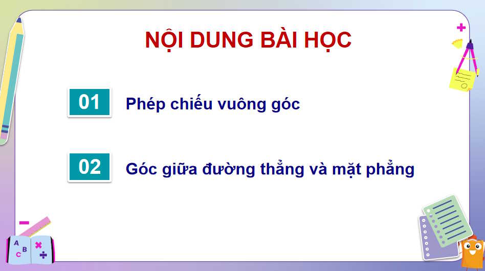 Phép chiếu vuông góc Góc giữa đường thẳng và mặt phẳng