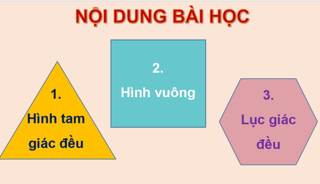 PowerPoint Toán 6 Bài 18: Hình tam giác đều. Hình vuông. Hình lục giác đều