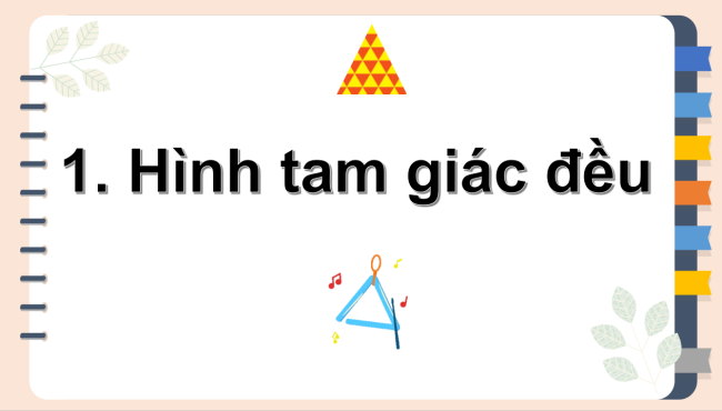 PowerPoint Toán 6 Bài 18: Hình tam giác đều. Hình vuông. Hình lục giác đều