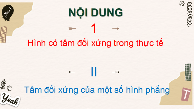 PowerPoint Toán 6 Bài 22: Hình có tâm đối xứng