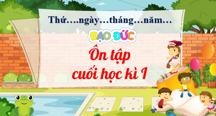 giao an dao duc 1 kntt on tap cuoi hoc ki 1 2*848975