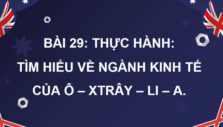Thực hành tìm hiểu về kinh tế của Ô-xtrây-li-a 