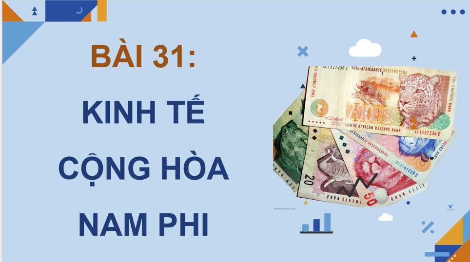 PowerPoint Địa lí 11 Bài 31: Kinh tế Cộng hòa Nam Phi