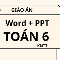 Giáo án Word + PowerPoint Toán 6 cả năm - Kết nối tri thức