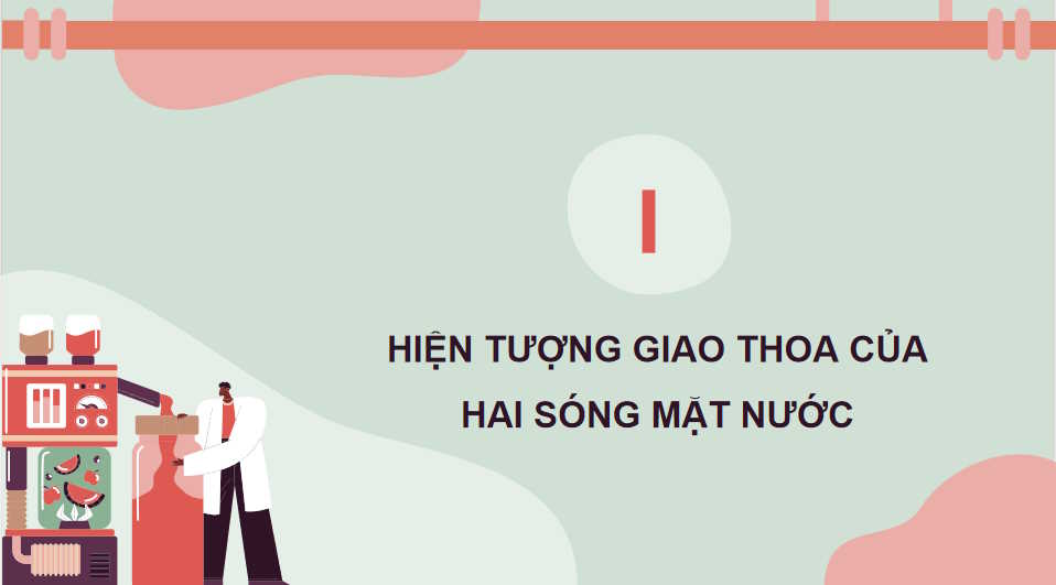 Giáo án Vật lí 11 Bài 12: Giao thoa sóng