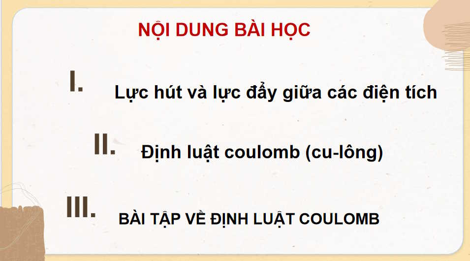 Giáo án Vật lí 11 Bài 16: Lực tương tác giữa hai điện tích