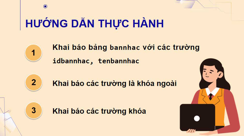 Thực hành tạo lập các bảng có khóa ngoài