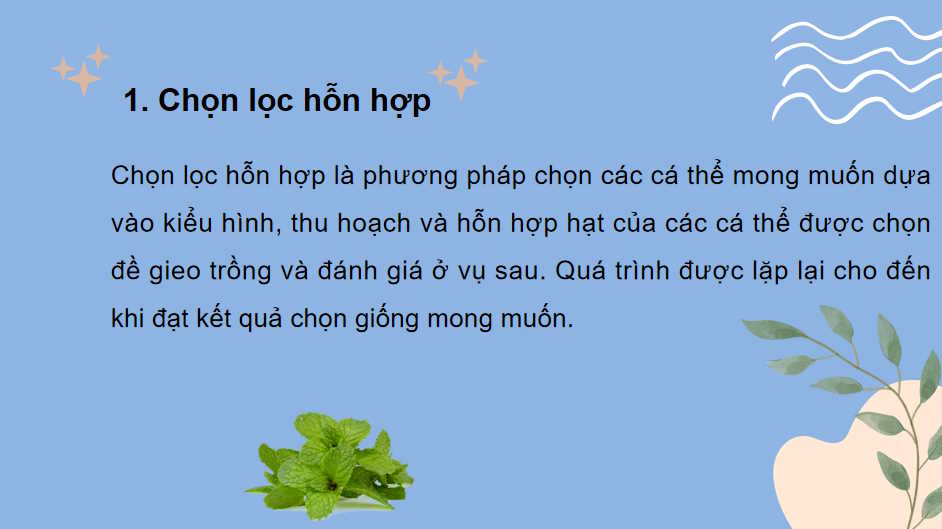 Một số phương pháp chọn, tạo giống cây trồng