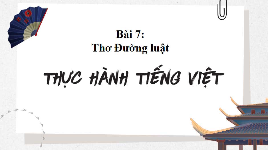 Giáo án PowerPoint Ngữ văn 8 Bài 7: Thực hành tiếng Việt 
