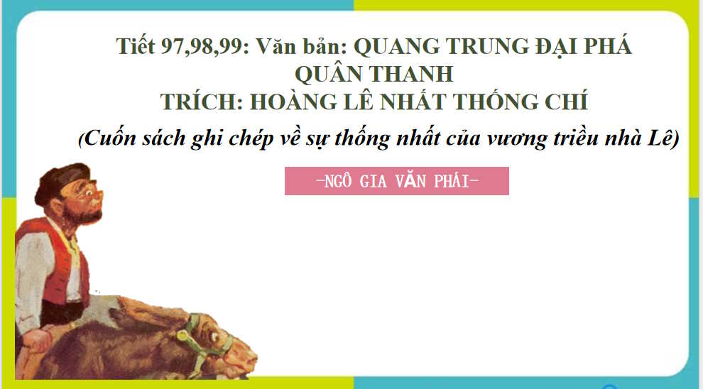 PowerPoint Ngữ văn 8 Bài 8: Quang Trung đại phá quân Thanh