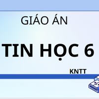 Giáo án Word + PowerPoint Tin học 6 - Kết nối tri thức