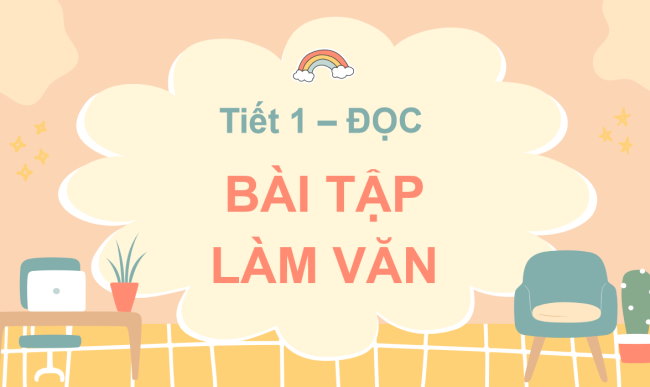 PowerPoint Tiếng Việt 3 Bài 12: Bài tập làm văn