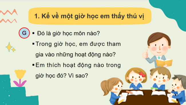 PowerPoint Tiếng Việt 3 Bài 13: Một giờ học thú vị