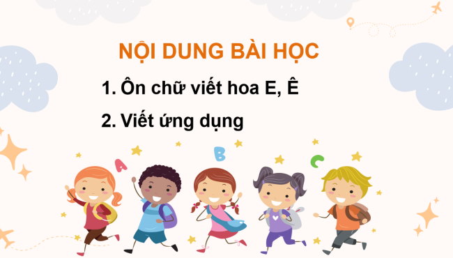 PowerPoint Tiếng Việt 3 Bài 14: Ôn chữ viết hoa E, Ê