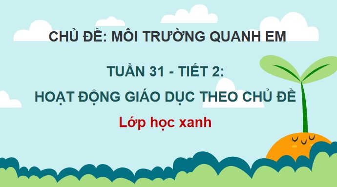 giao an hdtn 2 kntt tuan 31 2*856557