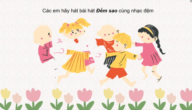 PowerPoint Âm nhạc 3 Chủ đề 3 Tiết 2: Ôn tập bài hát: Đếm sao - Nghe nhạc: Lý cây bông