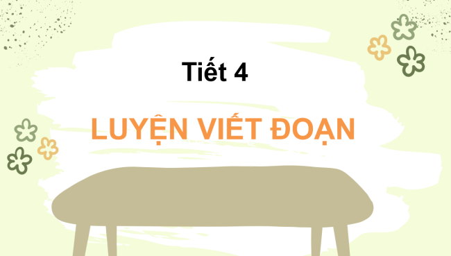 PowerPoint Tiếng Việt 3 Bài 24: Viết đoạn văn tả đồ vật
