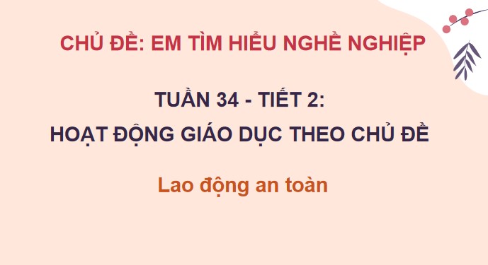 giao an hdtn 2 kntt tuan 34 2*857608