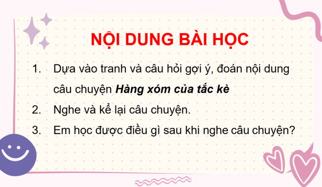 PowerPoint Tiếng Việt 3 Bài 29: Kể chuyện Hàng xóm của tắc kè