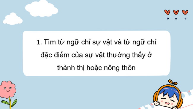 PowerPoint Tiếng Việt 3 Bài 32: Mở rộng vốn từ về thành thị, nông thôn; Biện pháp so sánh