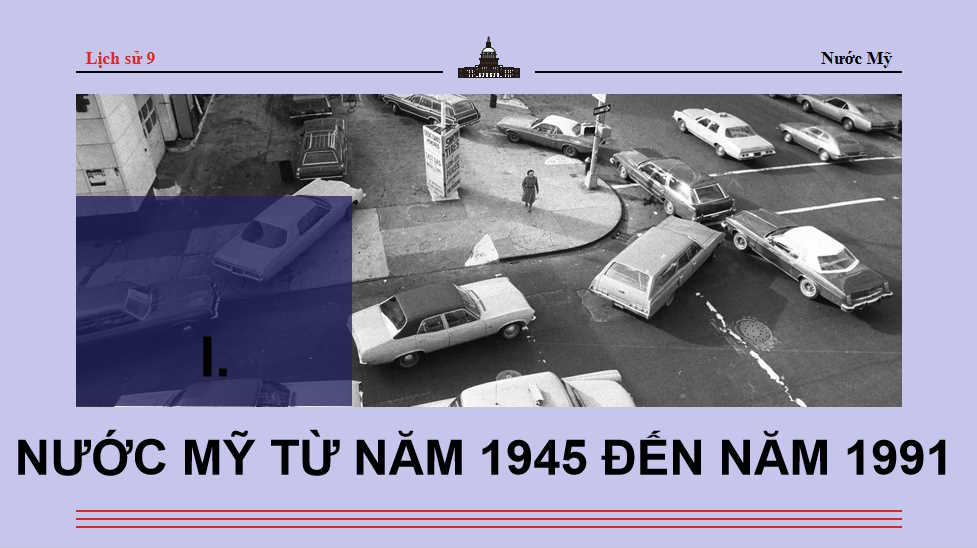 Nước Mỹ và Tây Âu từ năm 1945 đến năm 1191