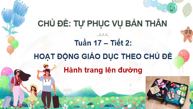 giao an hdtn 2 kntt tuan 17 2*861717