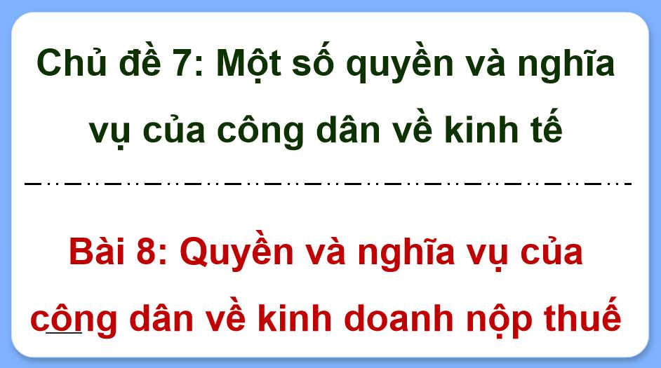 Quyền và nghĩa vụ của công dân về kinh doanh và nộp thuế