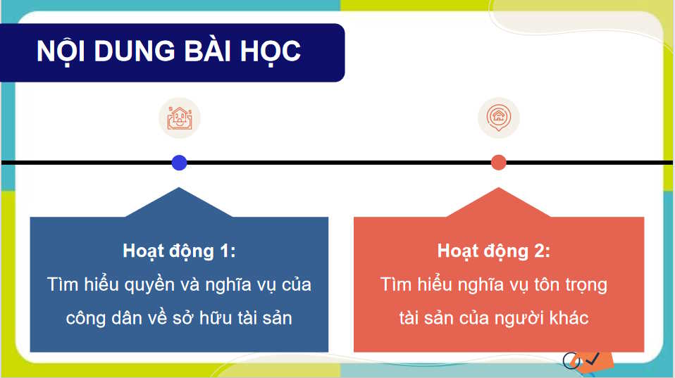 Quyền và nghĩa vụ của công dân về sở hữu tài sản và tôn trọng tài sản của người khác