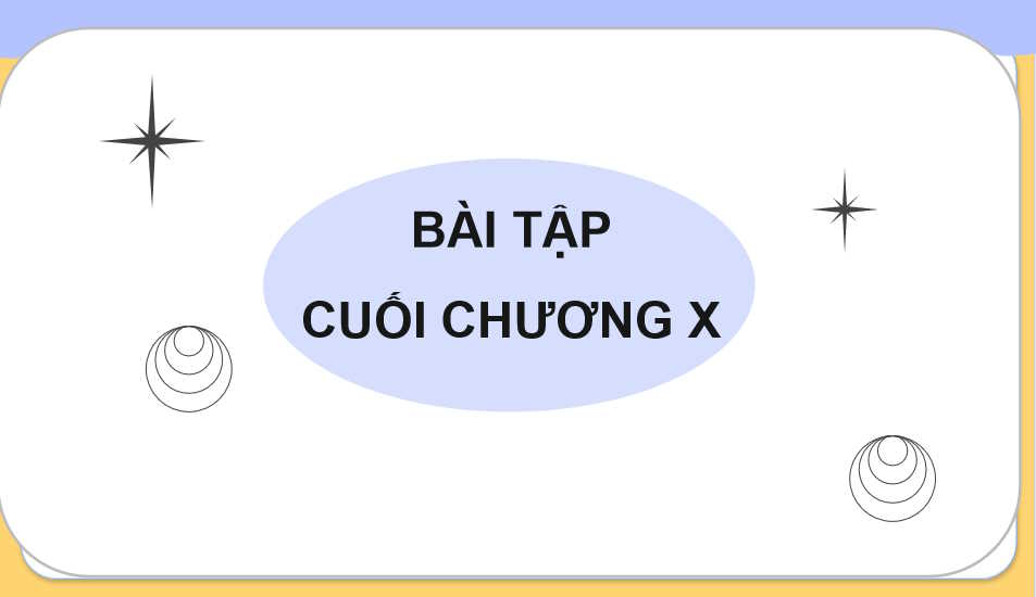 PowerPoint Toán 10 Bài tập cuối chương 10