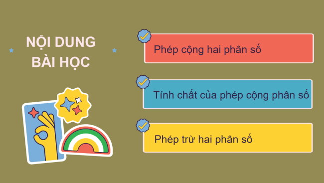 PowerPoint Toán 6 Bài 25: Phép cộng và phép trừ phân số